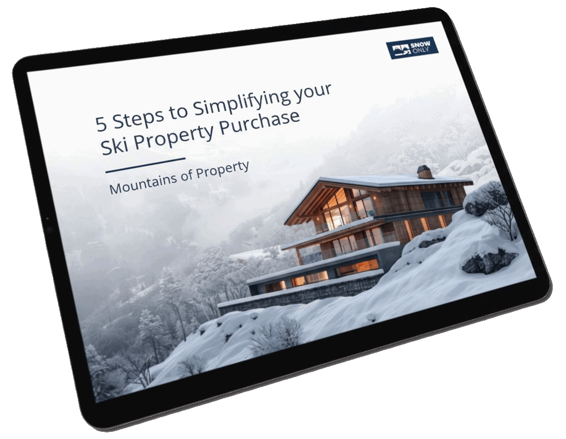 SnowOnly + 5 Simplifying your property purchase