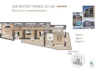 Discover 'Les Suites Tignes Le Lac,' a luxurious pre-commercialization opportunity.