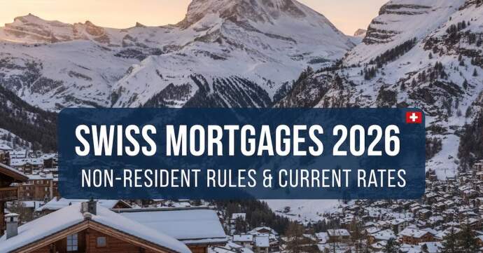 Aspirational view of the Matterhorn and Zermatt at sunset with a text overlay: 'Swiss Mortgages 2026: Non-Resident Rules & Current Rates' for ski property investors.