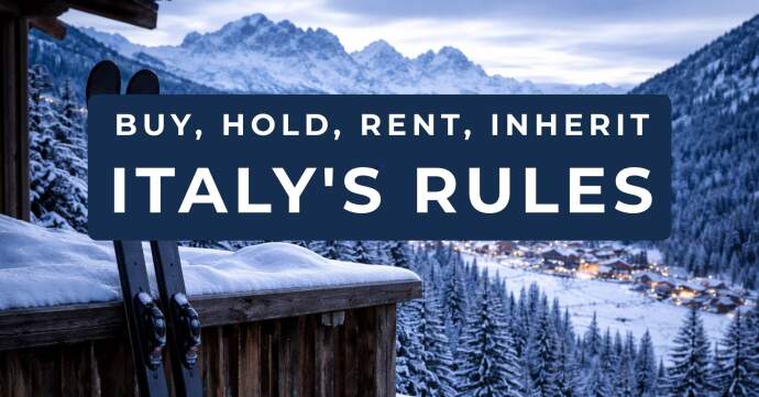 Buy, hold, rent, inherit. Italy's Rules
