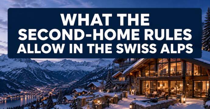 What the second-home rules allow in the Swiss Alps